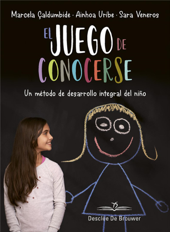 E-book El Juego De Conocerse. Un Método De Desarrollo Integral Del Niño