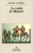  CAIDA DE MADRID  LA