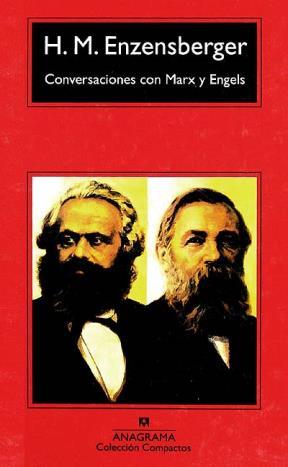  CONVERSACIONES CON MARX Y ENGELS