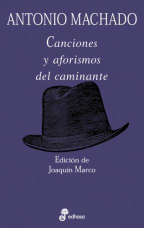  CANCIONES Y AFORISMOS DEL CAMINANTE