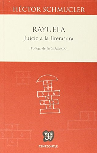 Papel RAYUELA: JUICIO A LA LITERATURA