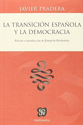 Papel LA TRANSICION ESPAÑOLA Y LA DEMOCRACIA