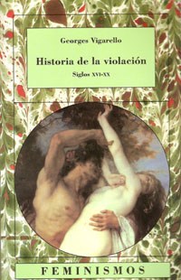  HISTORIA DE LA VIOLACION SIGLOS XVI-XX