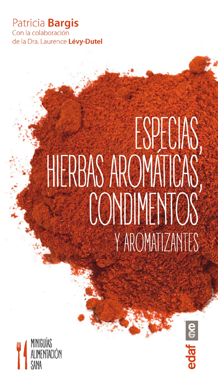 E-book Especias, Hierbas Aromáticas, Condimentos Y Aromatizantes