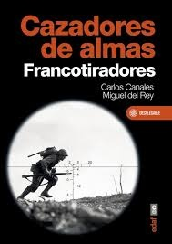 Papel Cazadores De Almas. Francotiradores