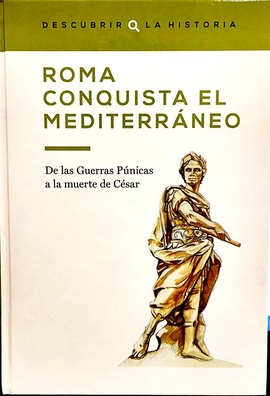Papel Roma conquista el mediterráneo.