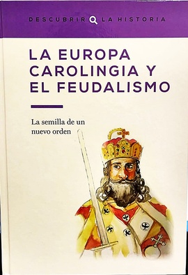 Papel La Europa carolingia y el feudalismo
