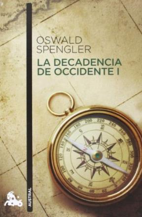  LA DECADENCIA DE OCCIDENTE (2 TOMOS)