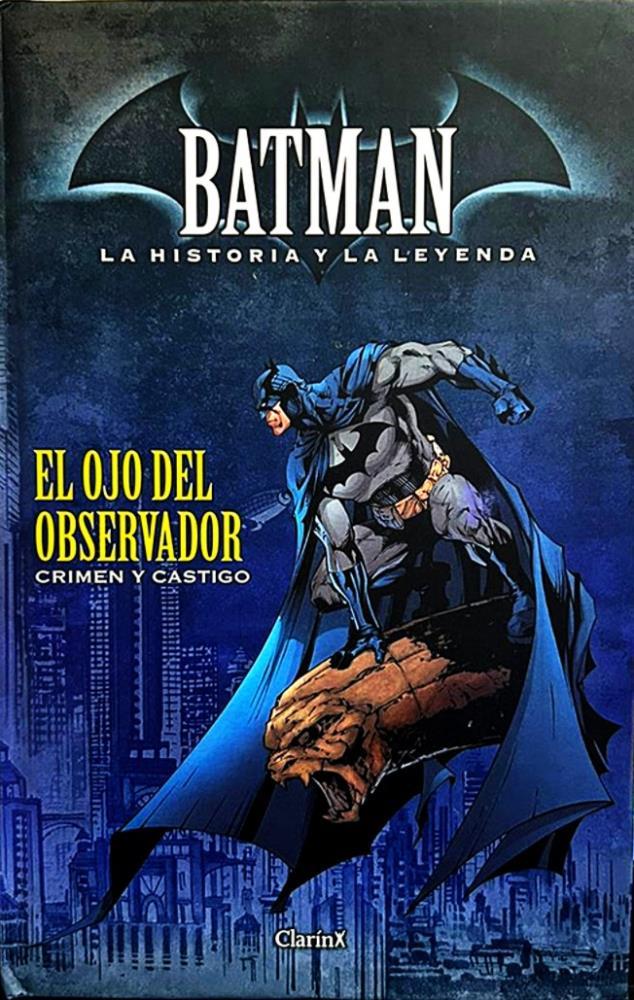 Papel BATMAN LA HISTORIA Y LA LEYENDA TOMO 03 EL OJO DEL OBSERVADOR CRIMEN Y CASTIGO