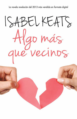  ALGO MAS QUE VECINOS