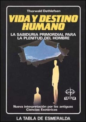  VIDA Y DESTINO HUMANO