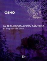  LA TRANSFORMACION TANTRICA
