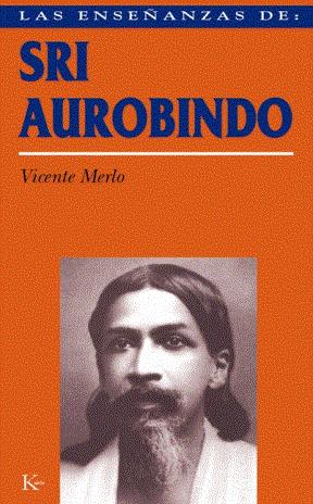 E-book Las Enseñanzas De Sri Aurobindo