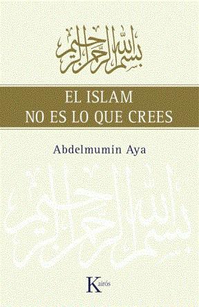 E-book El Islam No Es Lo Que Crees