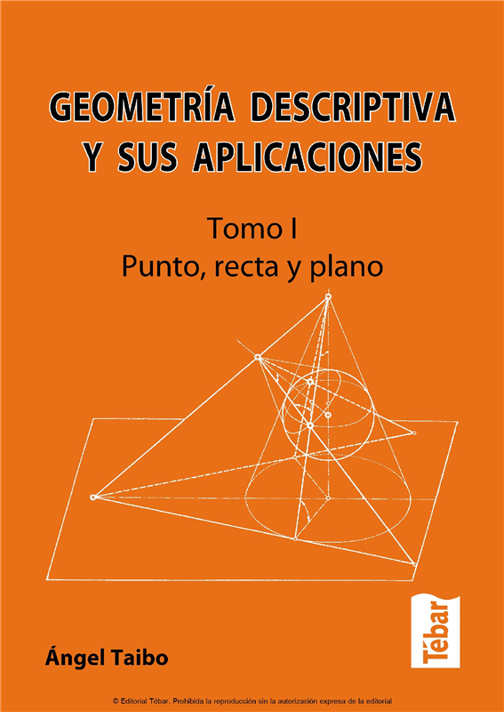 E-book Geometría Descriptiva Y Sus Aplicaciones: Tomo I