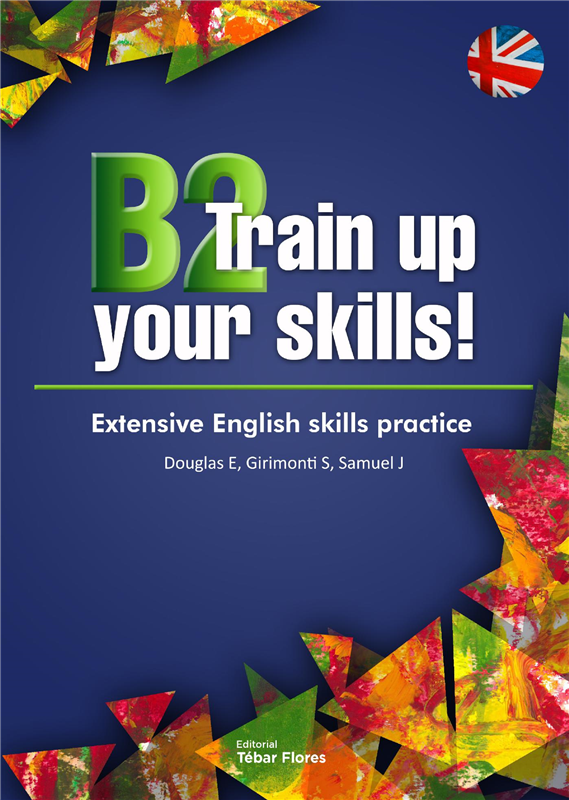 E-book B2 Train Up Your Skills. Extensive English Skills Practice