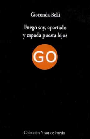  FUEGO SOY  APARTADO Y ESPADA PUESTA LEJOS