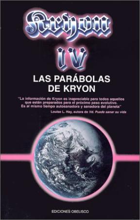 Papel KRYON IV, LAS PARABOLAS DE KRYON