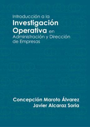 E-book Introducción A La Investigación Operativa En Administración Y Dirección De Empresas