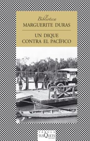  UN DIQUE CONTRA EL PACIFICO