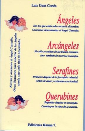  ANGELES  ARCANGELES  SERAFINES  QUERUBINES
