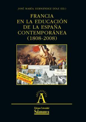 E-book Francia En La Educaciûn De La Espaòa Contempor·Nea (1808-2008)