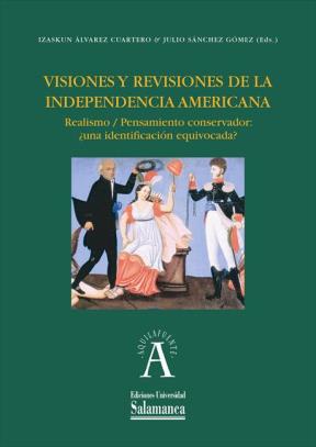 E-book Visiones Y Revisiones De La Independencia Americana