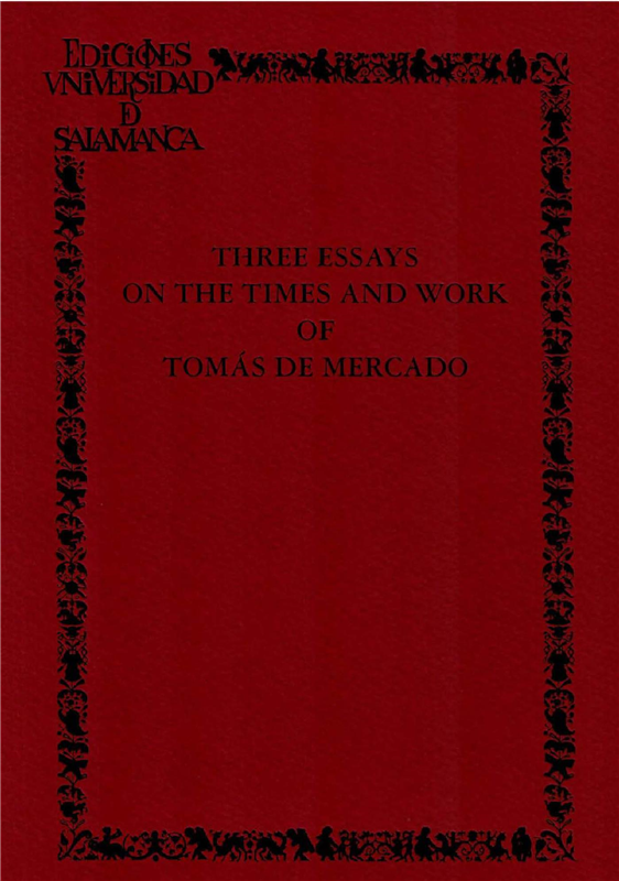 E-book Three Essays On The Times And Work Of Tom·S De Mercado