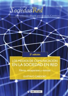 E-book Los Medios De Comunicación En La Sociedad En Red