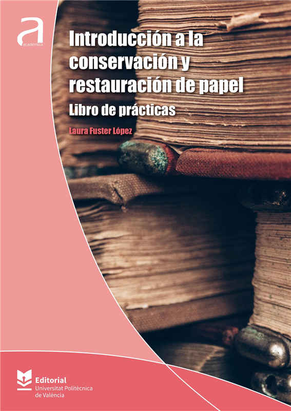 E-book Introducción A La Conservación Y Restauración De Papel. Libro De Prácticas