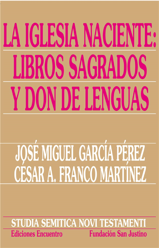 E-book La Iglesia Naciente: Libros Sagrados Y Don De Lenguas