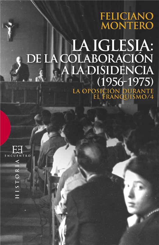 E-book La Iglesia: De La Colaboración A La Disidencia (1956-1975)