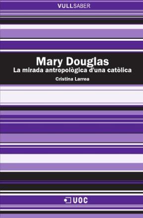 E-book Mary Douglas. La Mirada Antropològica D'Una Catòlica