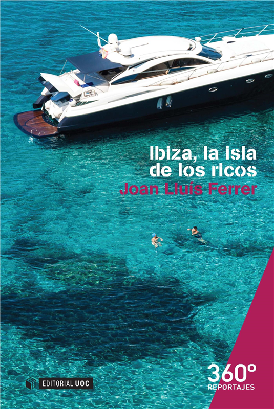 E-book Ibiza, La Isla De Los Ricos