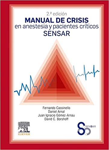 Papel Manual De Crisis En Anestesia Y Pacientes Criticos Sensar 2