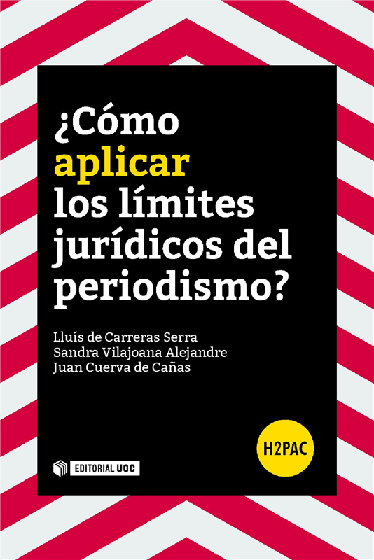 E-book ¿Cómo Aplicar Los Límites Jurídicos Del Periodismo?