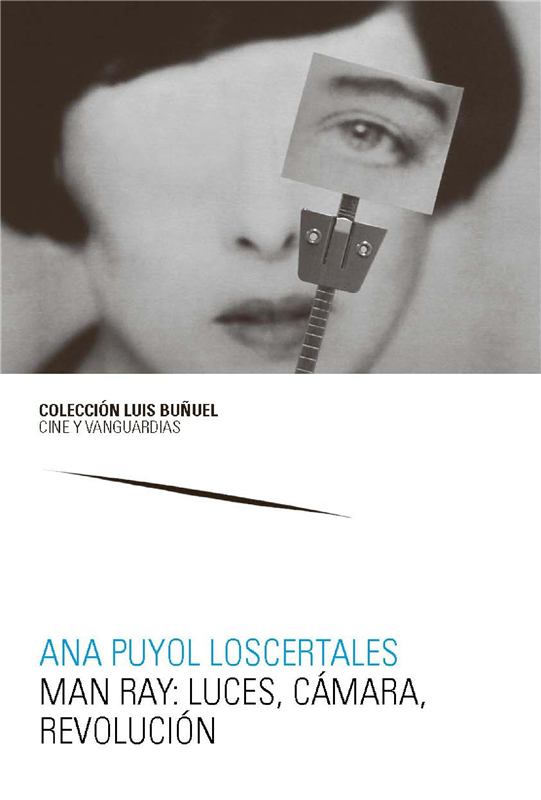 E-book Man Ray: Luces, Cámara, Revolución