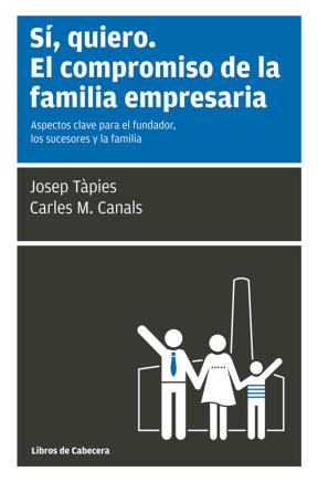 E-book Sí, Quiero. El Compromiso De La Familia Empresaria