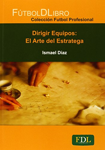 Papel Dirigir Equipos El Arte De La Estrategia