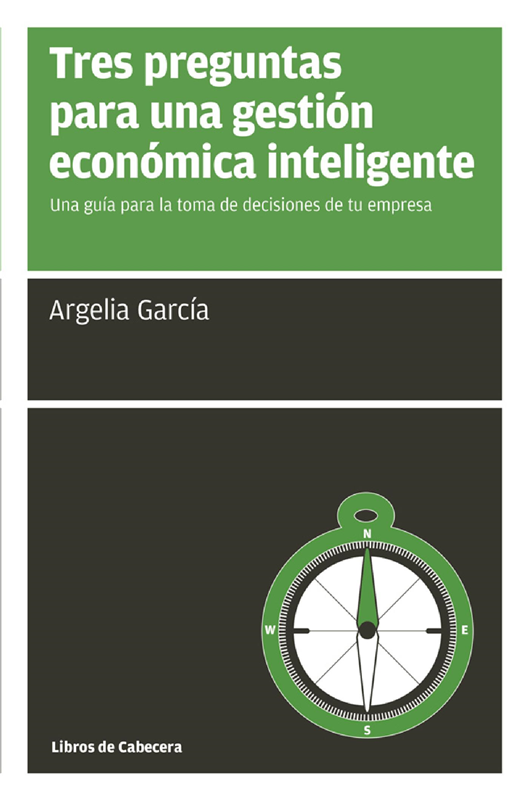 E-book Tres Preguntas Para Una Gestión Económica Inteligente