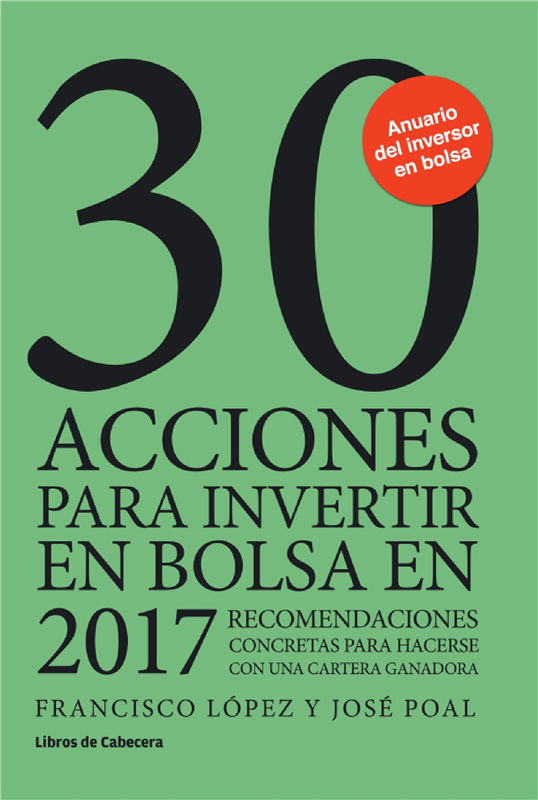 E-book 30 Acciones Para Invertir En Bolsa En 2017