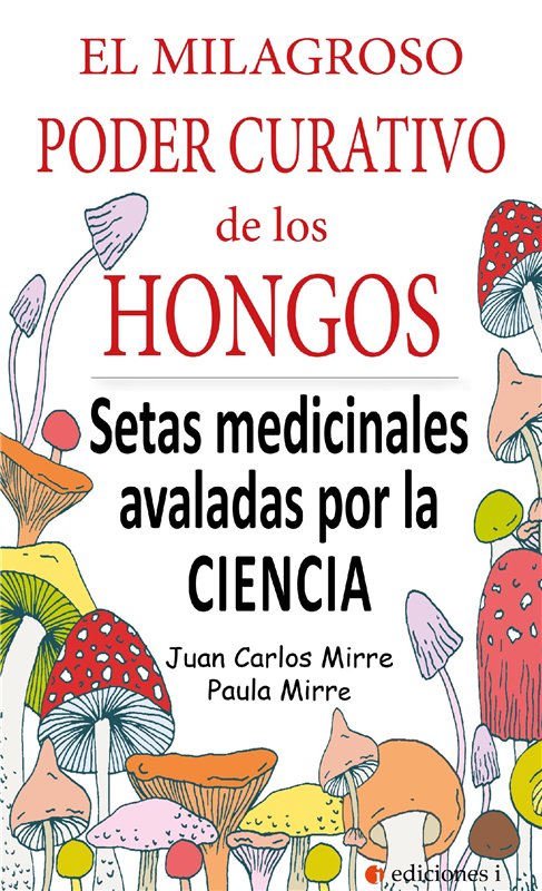 E-book El Milagroso Poder Curativo De Los Hongos