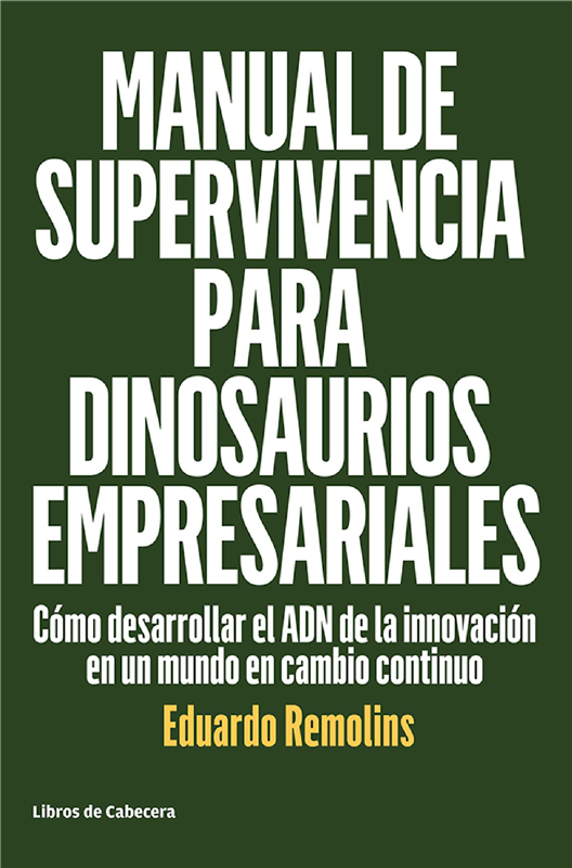 E-book Manual De Supervivencia Para Dinosaurios Empresariales