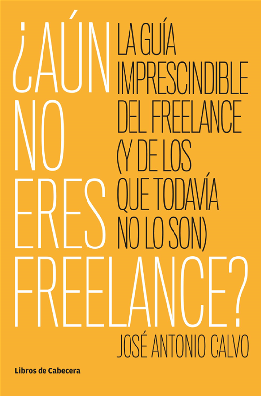 E-book ¿Aún No Eres Freelance?