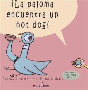 Papel Paloma Encuentra Un Hot Dog, La