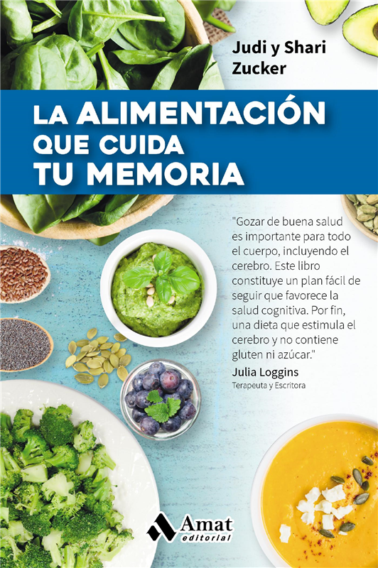 E-book La Alimentación Que Cuida Tu Memoria. Ebook.