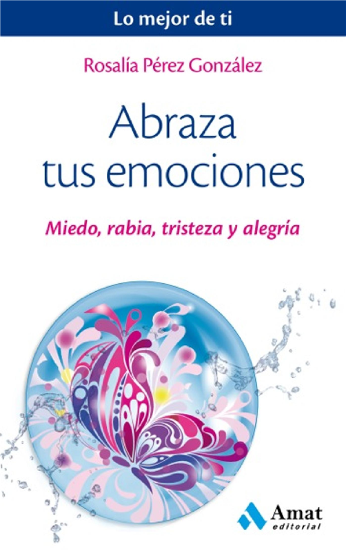 E-book Abraza Tus Emociones. Ebook.