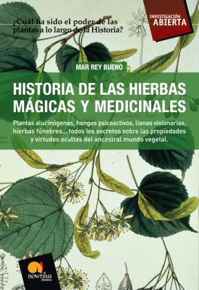 E-book Historia De Las Hierbas Mágicas Y Medicinales