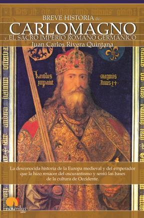 E-book Breve Historia De Carlomagno Y El Sacro Imperio Romano Germánico