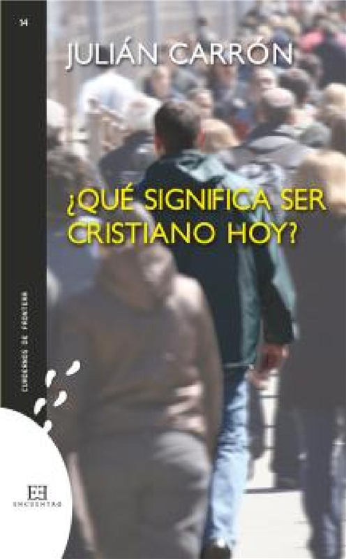 E-book ¿Qué Significa Ser Cristiano Hoy?